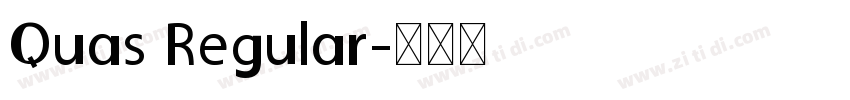 Quas Regular字体转换